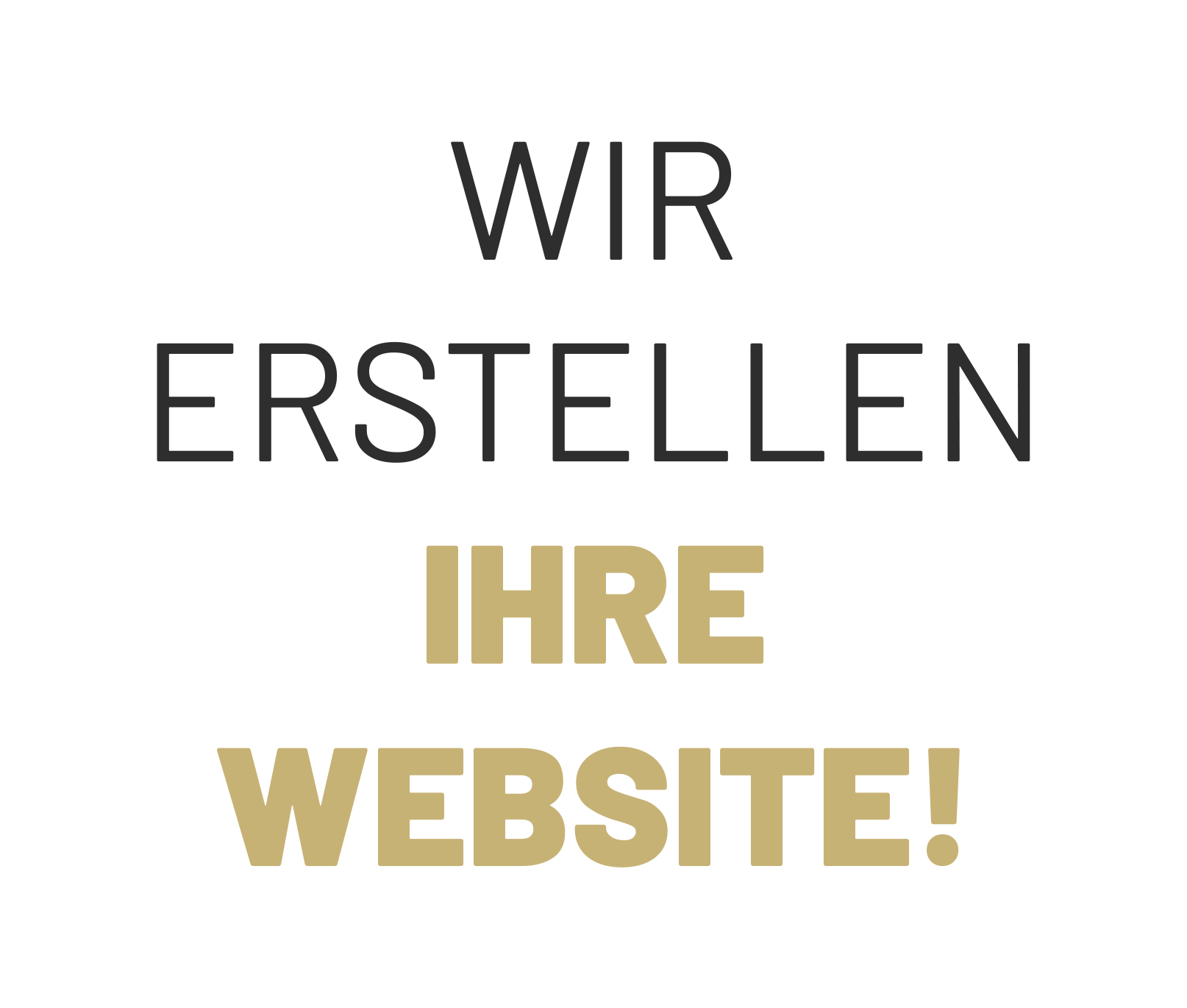 Wir erstellen Ihre Website Wir erstellen Ihre Website