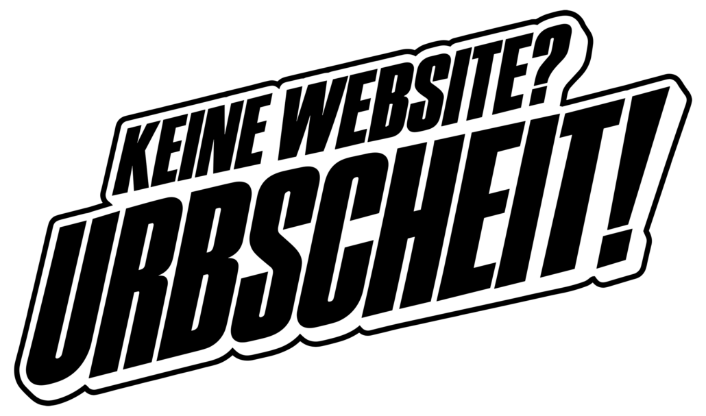 Keine Website? Urbscheit!